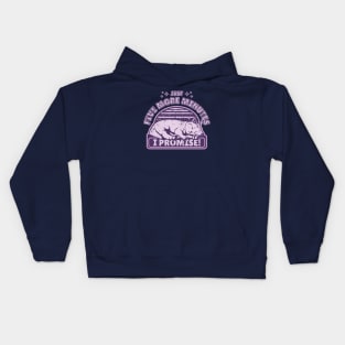 Just Five More Minutes, I Promise! Kids Hoodie